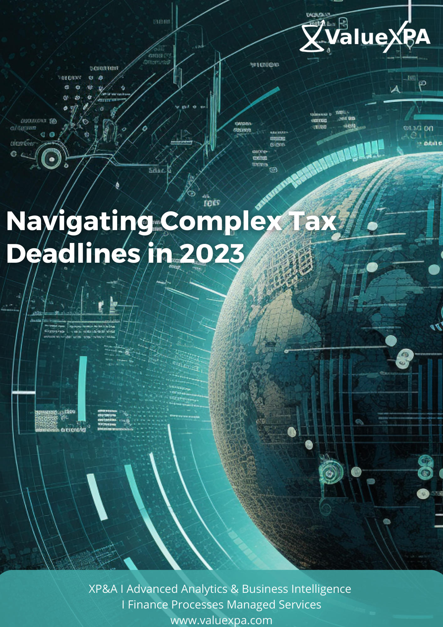 Navigating Complex Tax Deadlines in 2023 | ValueXPA Insights