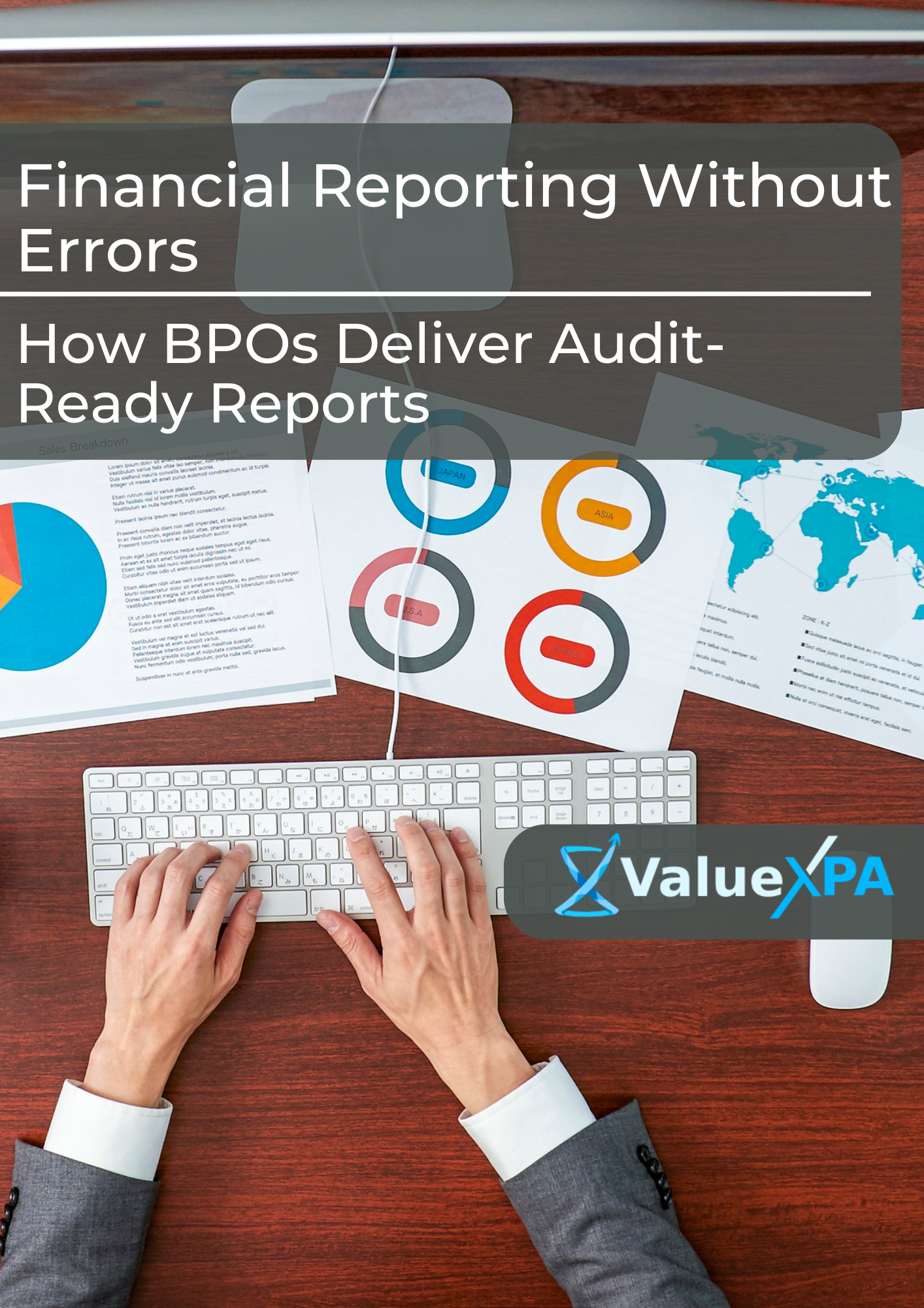Financial Reporting Without Errors: How BPOs Deliver Audit-Ready Reports